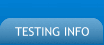 Testing Info